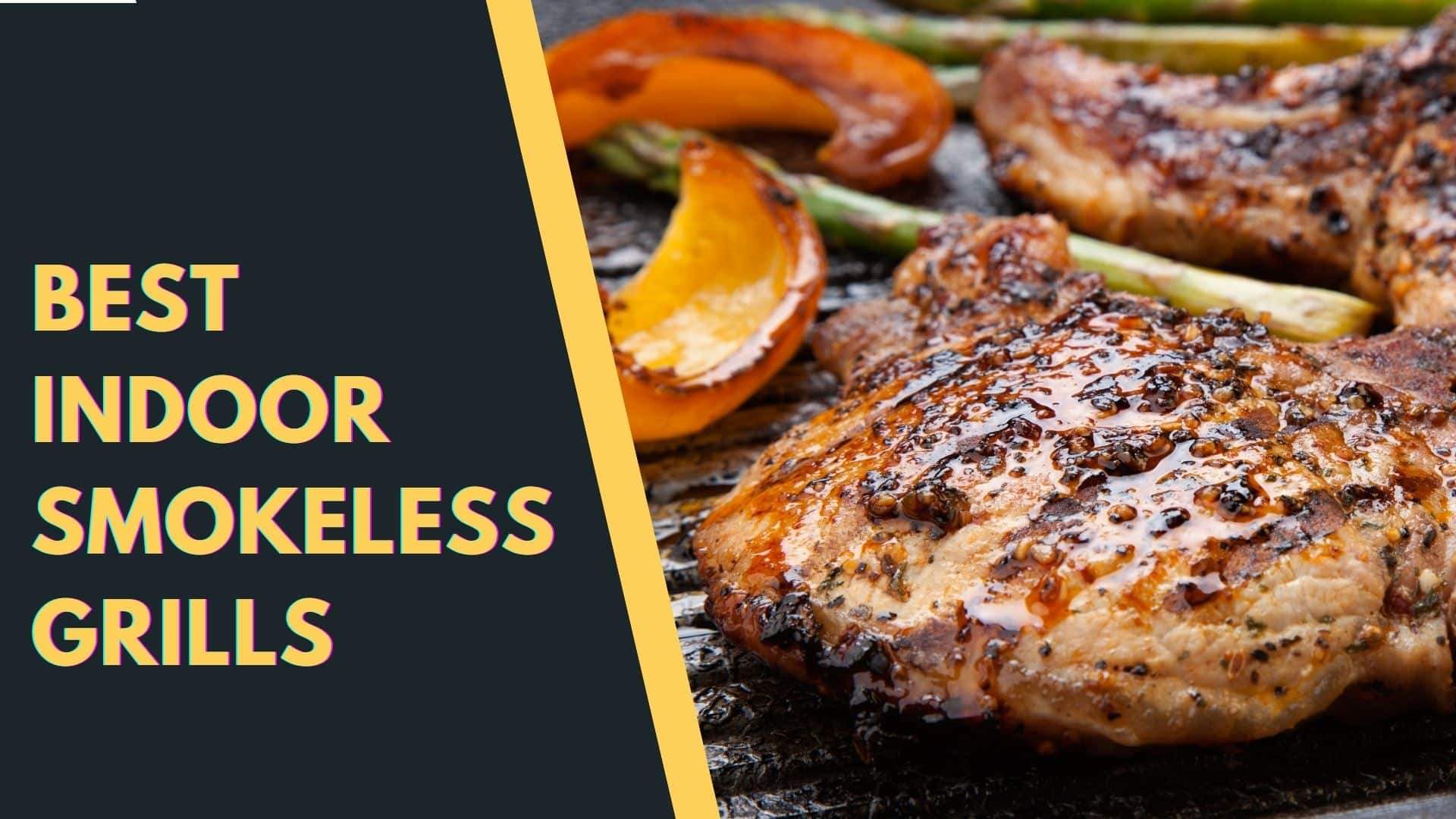 The 14 Best Smokeless Indoor Grills 2023 For Steaks And Fish