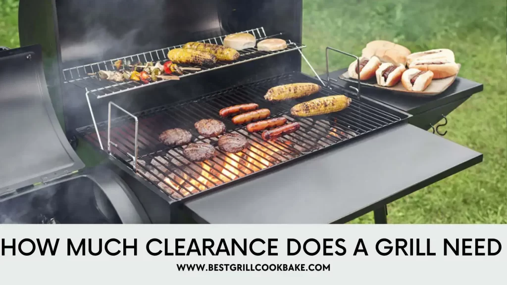 how much clearance does a grill need